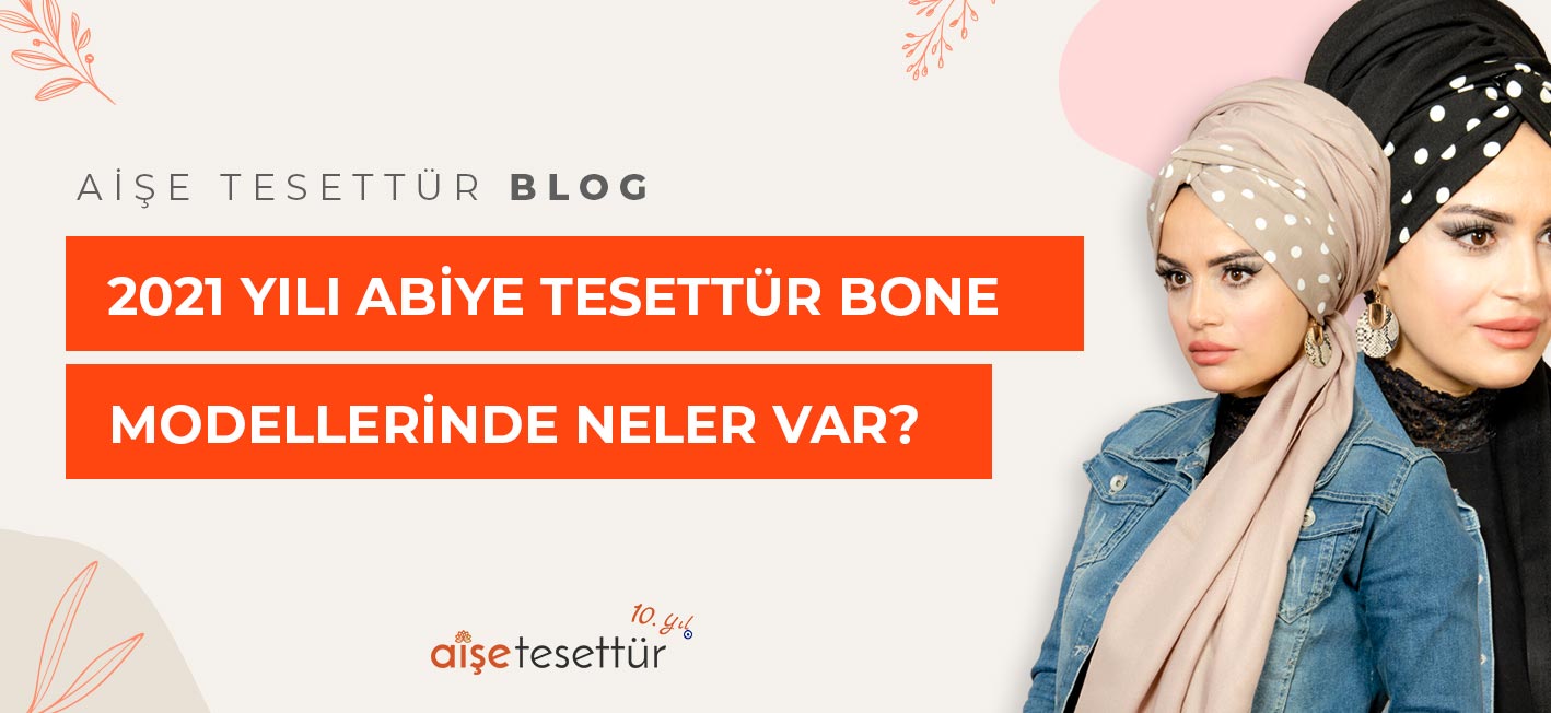 2023 Yılı Abiye Tesettür Bone Modellerinde Neler Var?