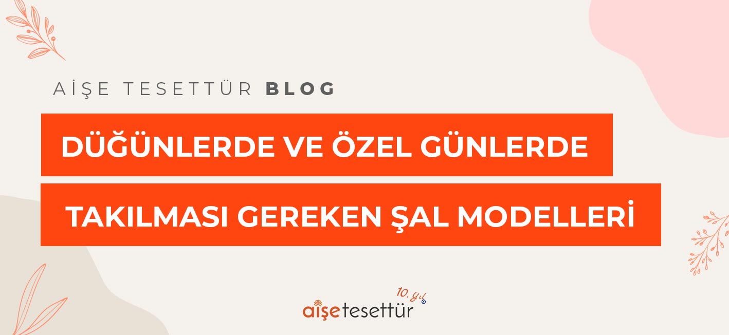 Düğünlerde Ve Özel Günlerde Takılması Gereken Hazır Şal Modelleri